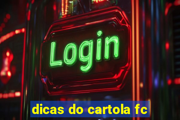 dicas do cartola fc